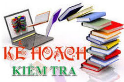 Kế hoạch và hướng dẫn kiểm tra học kỳ I năm học 2019-2020